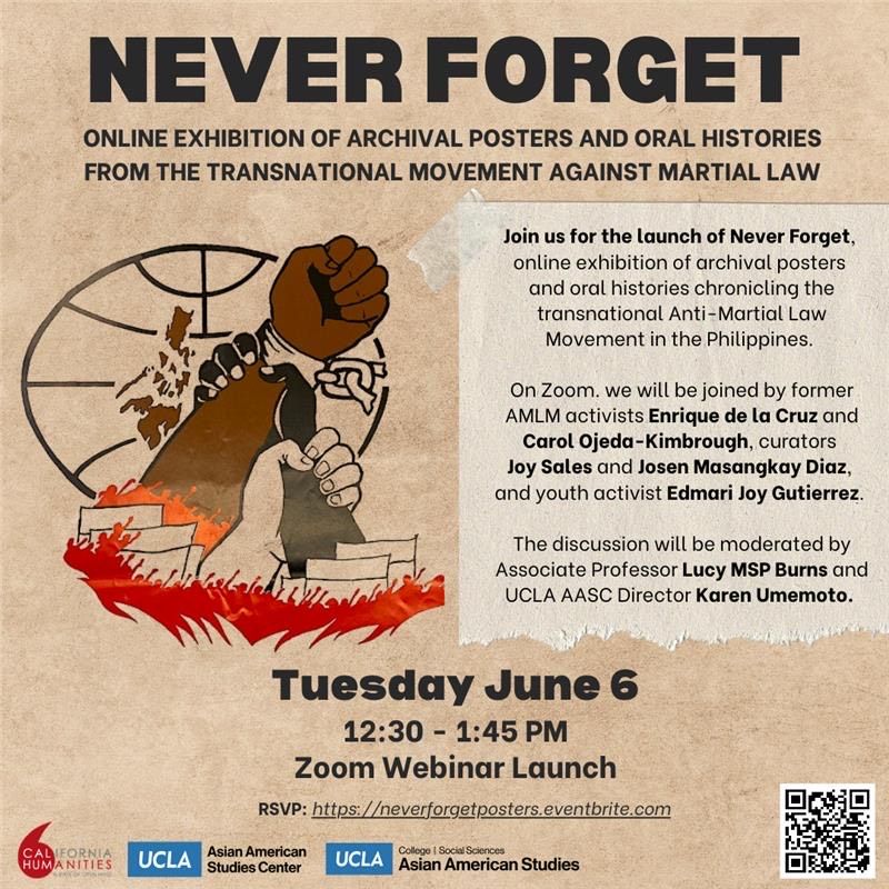 Never Forget: an Online Exhibition of Archival Posters and Oral Histories from the Transnational Movement against Martial Law in the Philippines